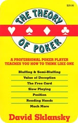 Theory of Poker by David Sklansky